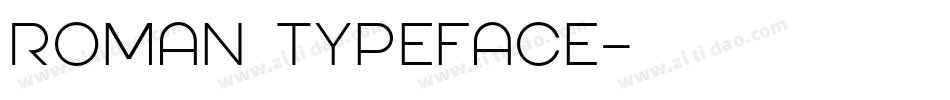 roman typeface字体转换